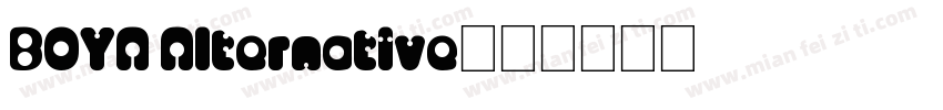 BOYA Alternative字体转换